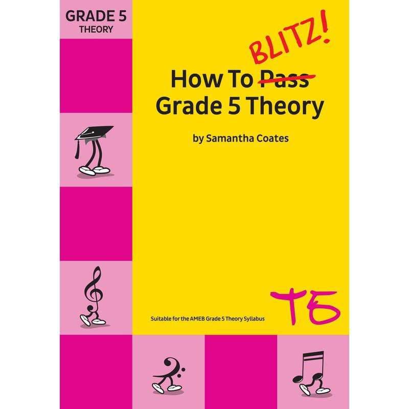 How To Blitz Grade 5 Theory Book-How To Blitz Theory-Infinite Music