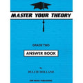 Master Your Theory Grade Two Answer Book-Master Your Theory-Infinite Music