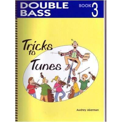 Tricks to Tunes Double Bass Book 3-Tricks To Tunes-Infinite Music