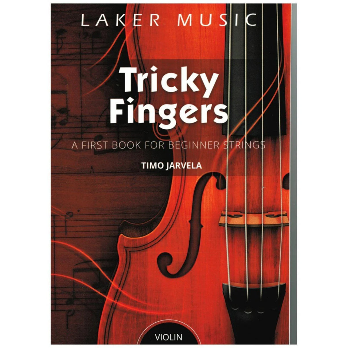 Tricky Fingers for Violin Book 1-Laker Music-Infinite Music