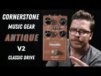 Cornerstone Antique V2 Overdrive Pedal - inc Box (Pre Owned)