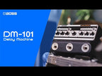 Boss DM-101 Delay Machine Pedal